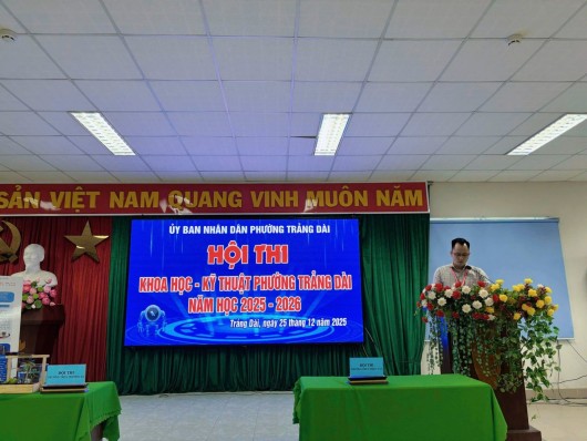 KHOA CÔNG NGHỆ – DNTU ĐỒNG HÀNH CÙNG CUỘC THI KHOA HỌC – KỸ THUẬT PHƯỜNG TRẢNG DÀI | NĂM HỌC 2025–2026